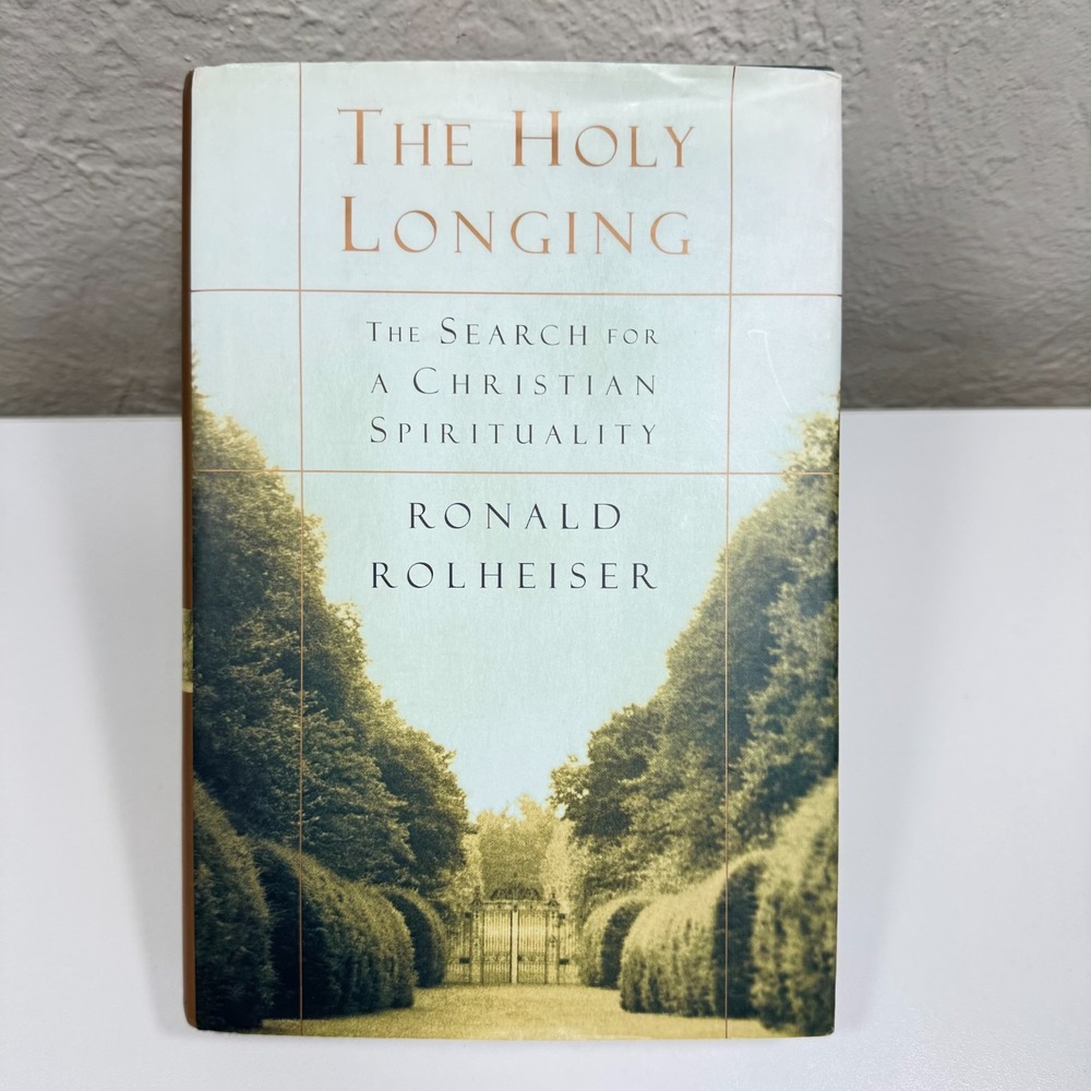 The Holy Longing Search for‎ Christian Spirituality Ronald Rolheiser HC Like New